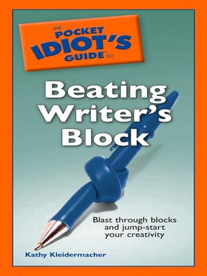 cover image of The Pocket Idiot's Guide to Beating Writer's Block